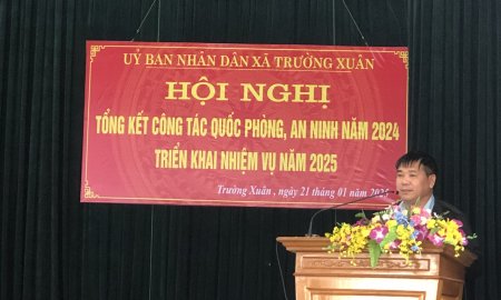 XÃ TRƯỜNG XUÂN TỔ CHỨC HỘI NGHỊ TỔNG KẾT CÔNG TÁC QP-AN NĂM 2024; TRIỂN KHAI NHIỆM VỤ NĂM 2025